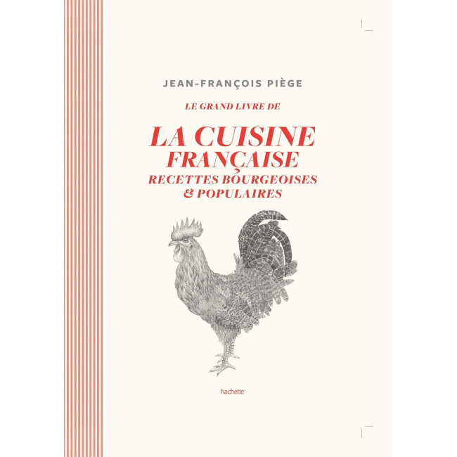 Le grand Livre de La cuisine française recettes bourgeoises &popualires, Hachette