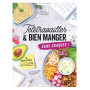 Télétravailler & bien manger sans craquer, Larousse