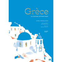 Grèce, la cuisine authentique, Hachette